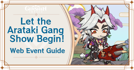 Genshin Impact - Let the Arataki Gang Show Begin Web Event Guide