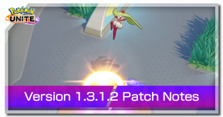 Pokemon UNITE - Version 1.3.1.2 Patch Notes Banner.png