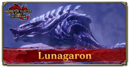 Monster Hunter Rise (MH Rise) - Lunagaron Guide