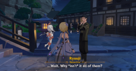 Genshin - Bantan Sango Case Files The Truth Just About Comes to Light - Report back to Ryuuji