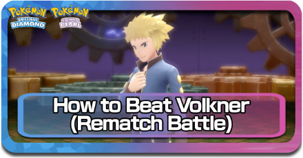 BDSP - How to Beat Volkner Rematch