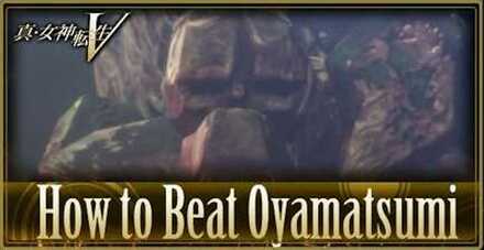 SMT V How to Beat Oyamatsumi