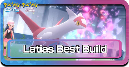 Pokemon BDSP Latias Best Build