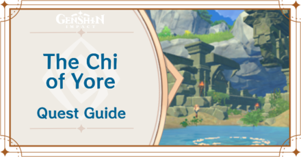 Genshin Impact - The Chi of Yore Quest Guide