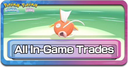 Pokemon BDSP All In-Game Trades