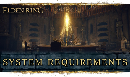 Elden Ring - System and PC Requirements