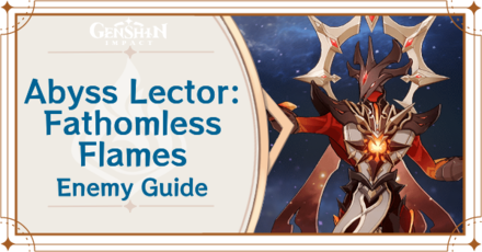 Genshin Impact - Abyss Lector Fathomless Flames Banner
