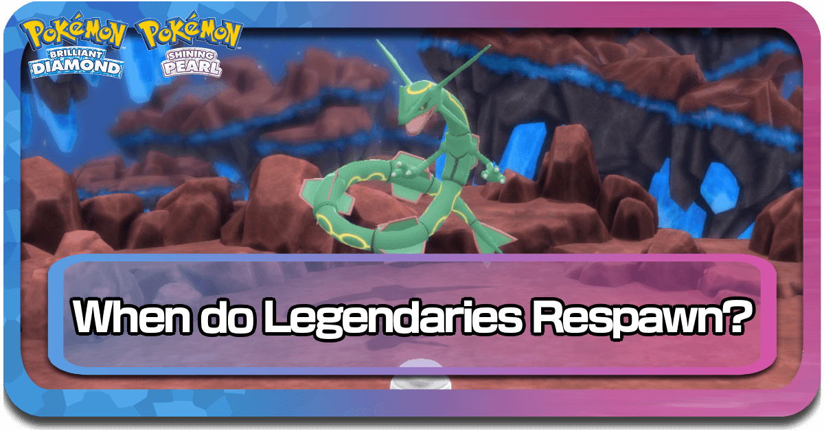 When Do Legendaries Respawn? Pokemon Brilliant Diamond and Shining