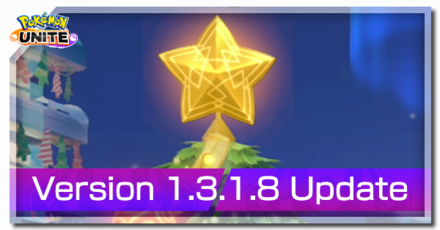 Pokemon UNITE - Version 1.3.1.8 Update Banner