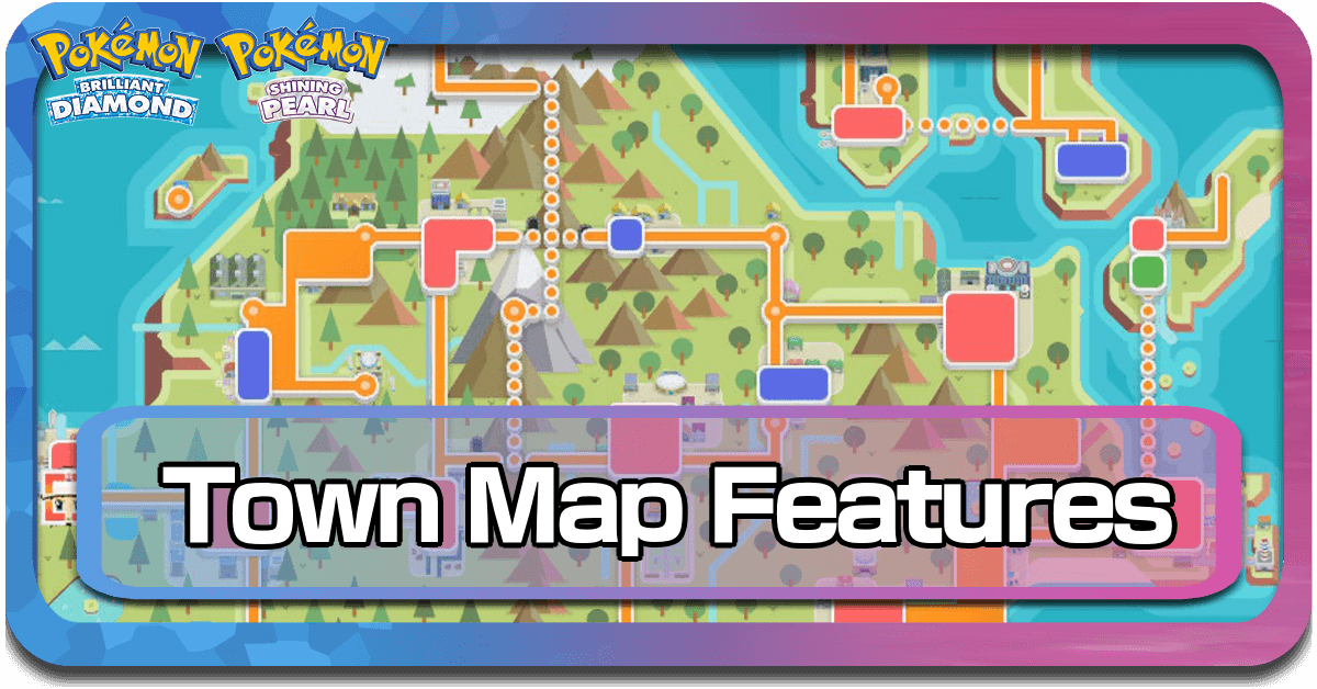 Town Map All Map Features And How To Use Pokemon Brilliant Diamond And Shining Pearl sp Game8