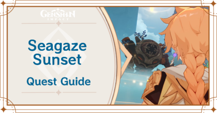 Genshin Impact - Interlude Chapter Act 1 - Seagaze Sunset