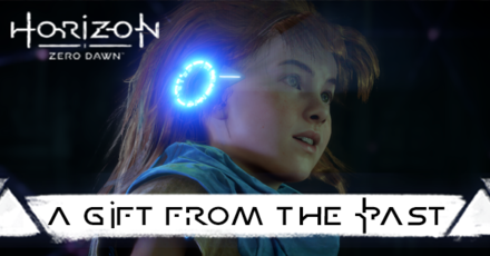 Horizon Zero Dawn - A Gift From The Past