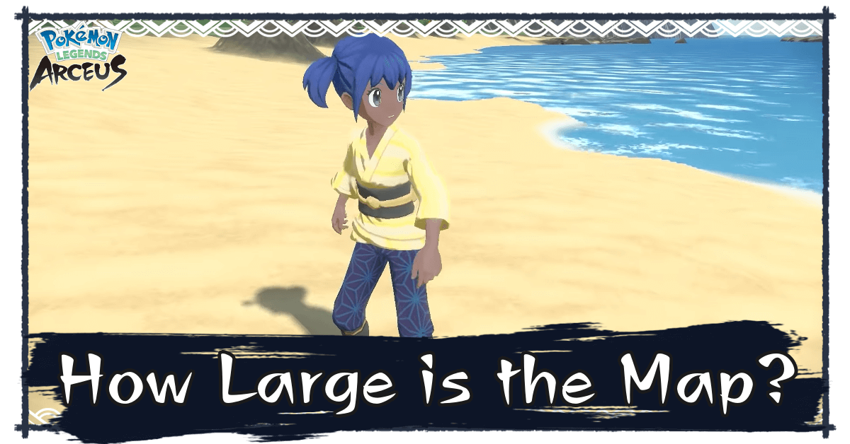 Pokemon Legends Arceus Map Size