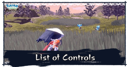 Legends Arceus List of Controls