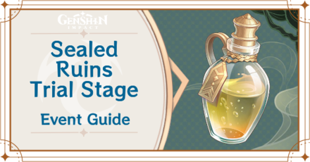 Genshin Impact - A Study in Potions - Sealed Ruins Trial Stage Guide