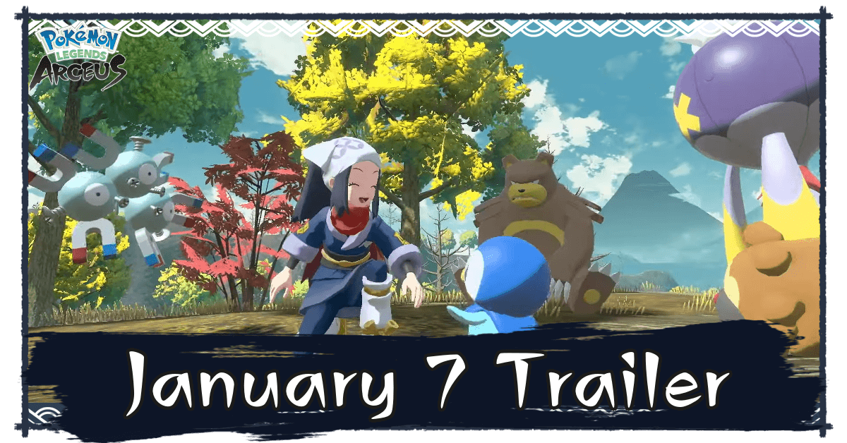 Pokemon Legends Arceus Trailer January 7