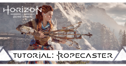 Horizon Zero Dawn - Tutorial Ropecaster