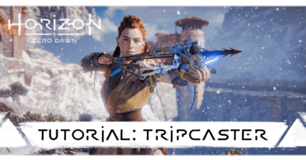 Horizon Zero Dawn - Tutorial Tripcaster