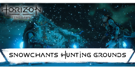 Horizon Zero Dawn -  How to Clear Snowchants Hunting Grounds.png
