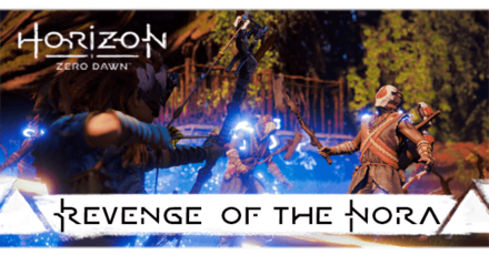Horizon Zero Dawn - Revenge of the Nora