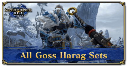 Monster Hunter Rise (MH Rise) - All Goss Harag Sets Banner