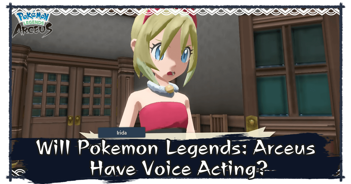 Pokemon Legends Arceus Voice Acting