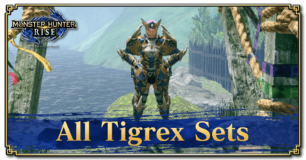 Monster Hunter Rise (MH Rise) - All Tigrex Armor Sets Banner