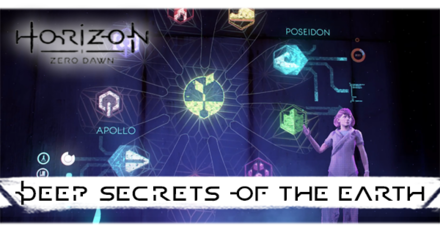 Horizon Zero Dawn - Deep Secrets of the Earth