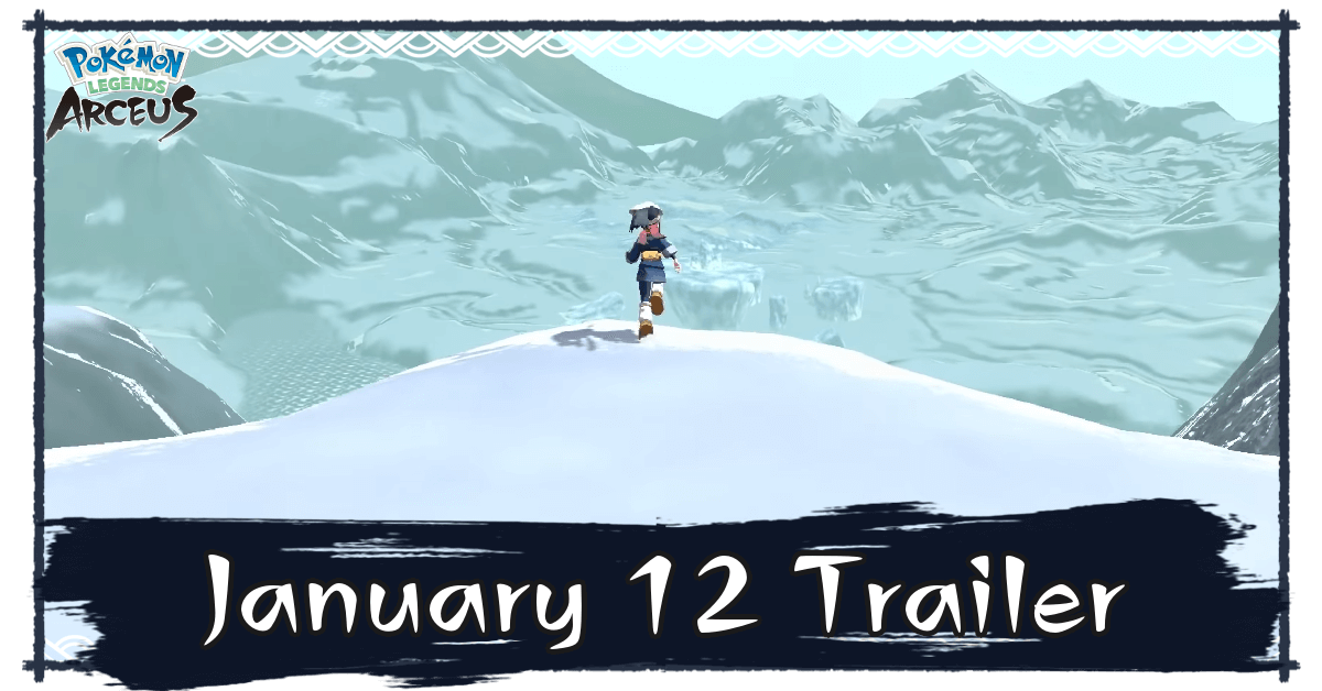 Pokemon Legends Arceus Trailer January 12