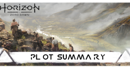 Plot Summary Horizon Zero Dawn