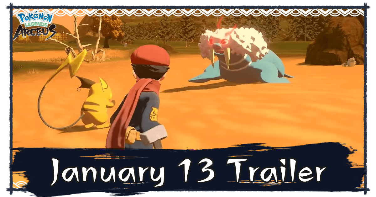 Pokemon Legends Arceus Trailer January 13