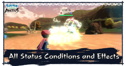 Pokemon Legends Arceus - All Status Conditions and Effects