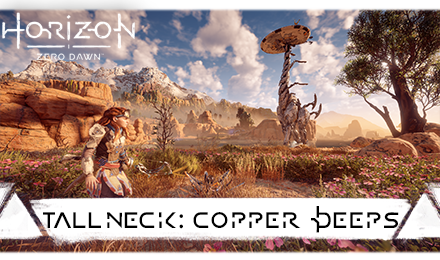 Tallneck Copper Deeps Horizon Zero Dawn