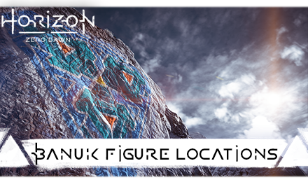 All Banuk Figure Locations Horizon Zero Dawn