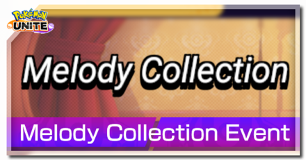 Melody Collection Event Guide