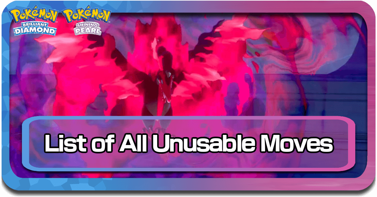 List of All Unusable Moves