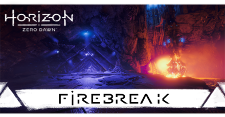 Horizon Zero Dawn - Firebreak