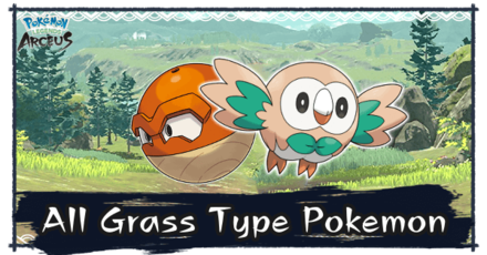 PLA - List of all Grass Type Pokemon.png
