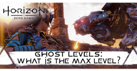 Horizon Zero Dawn - What is the Max Level