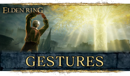 Elden Ring - Gestures