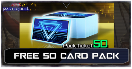 Master Duel - Free 50 Card Pack.png