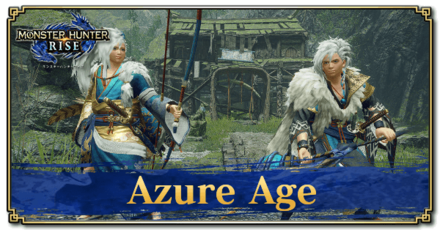 Monster Hunter Rise (MH Rise) - Azure Age Layered Armor Banner