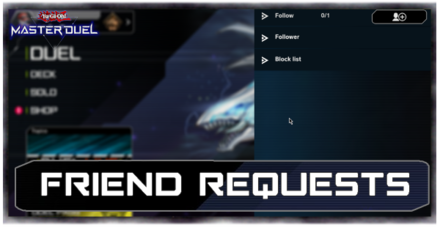 Master  Duel - Friend Requests.png