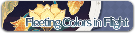 Genshin Impact - Fleeting Colors in Flight Event Guide