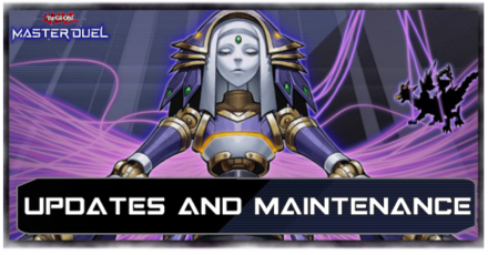 Yu-Gi-Oh Master Duel Updates and Maintenance