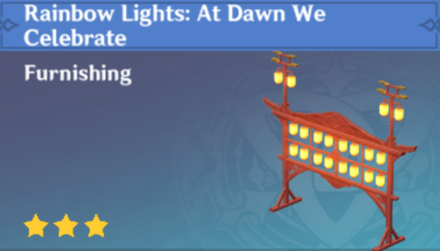Genshin Impact - How to Get Rainbow Lights: At Dawn We Celebrate Furnishing