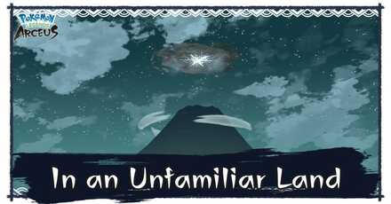 In an Unfamiliar Land Walkthrough