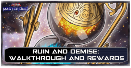Master Duel - Ruin and Demise Walkthrough.png
