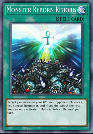 Monster Reborn Reborn