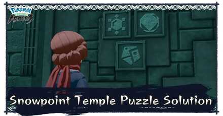 Pokemon Legends Arceus - Snowpoint Temple Puzzle Guide